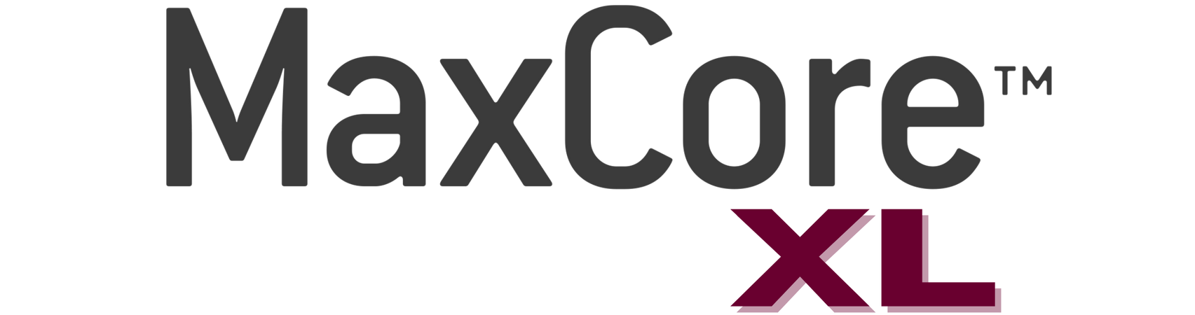 MaxCore™ XL